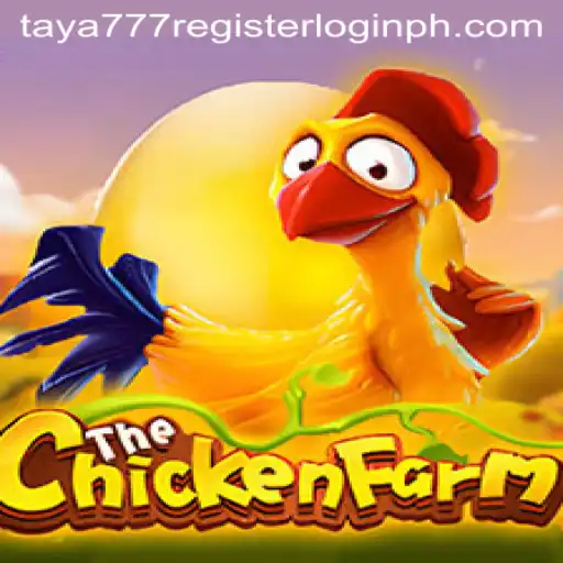 Exploring the Exciting World of ChickenFarm: Your Guide to Taya777 Register Login