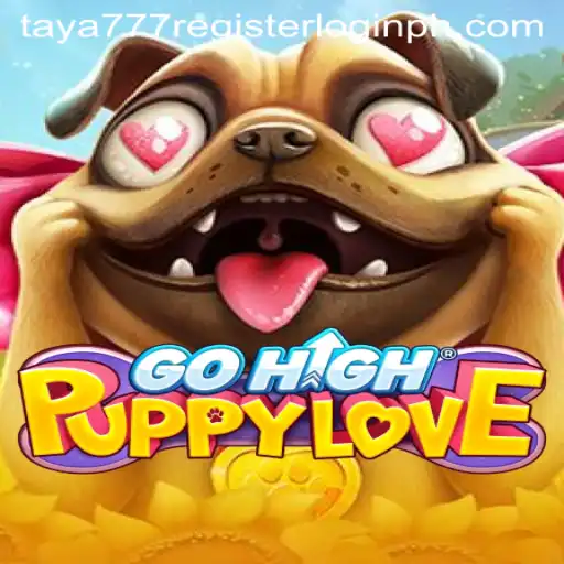 The Enchanting World of GoHighPuppyLove and the Buzz Around Taya777 Register Login